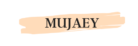 Mujaey